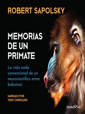 cover image of Memorias de un primate (A Primate's Memoir)